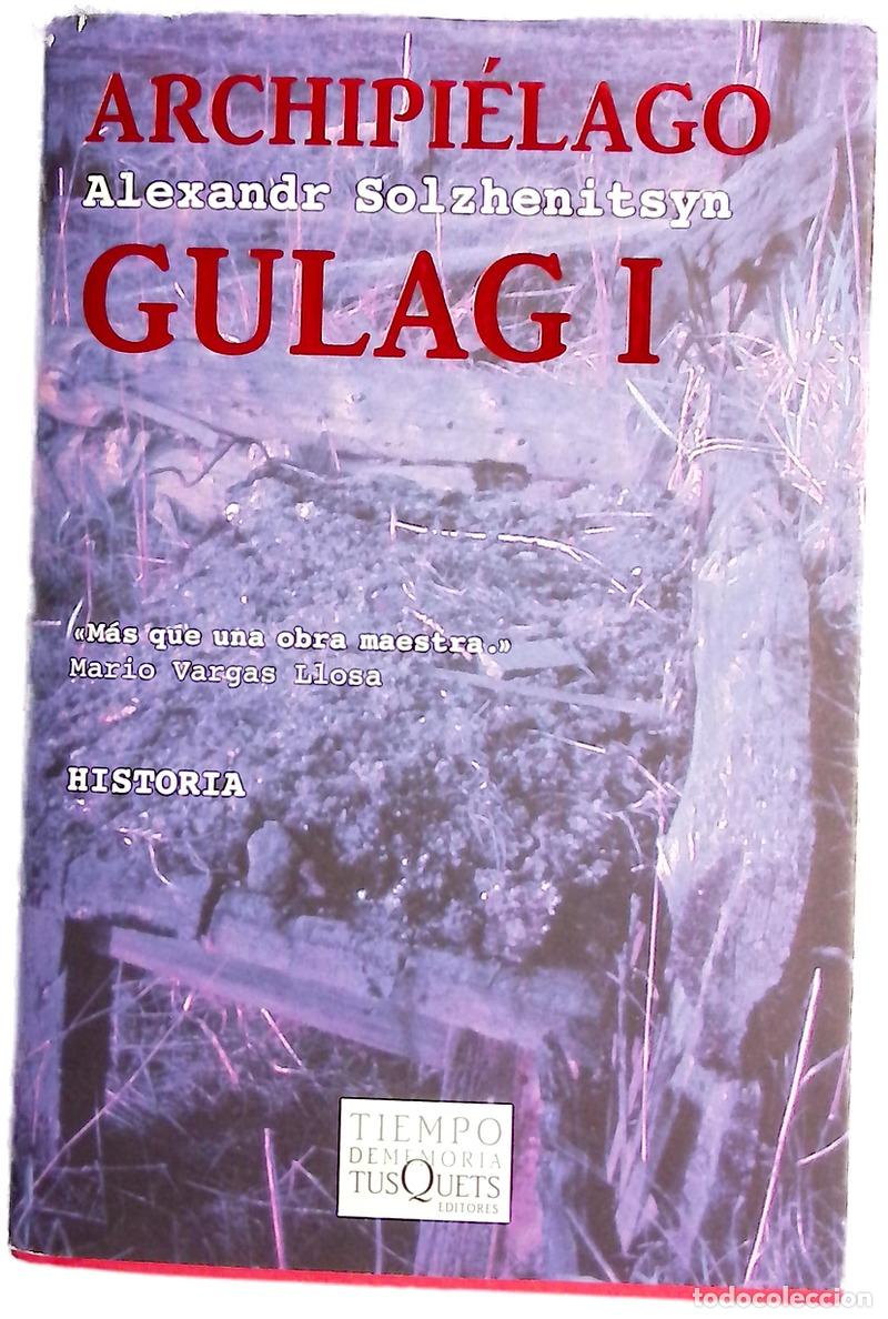 Libri di seconda mano: Archipi&eacute;lago Gulag ensayo de investigaci&oacute;n literaria (1918-1956)