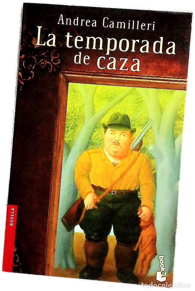 Libri di seconda mano: La temporada de caza - Camilleri, Andrea