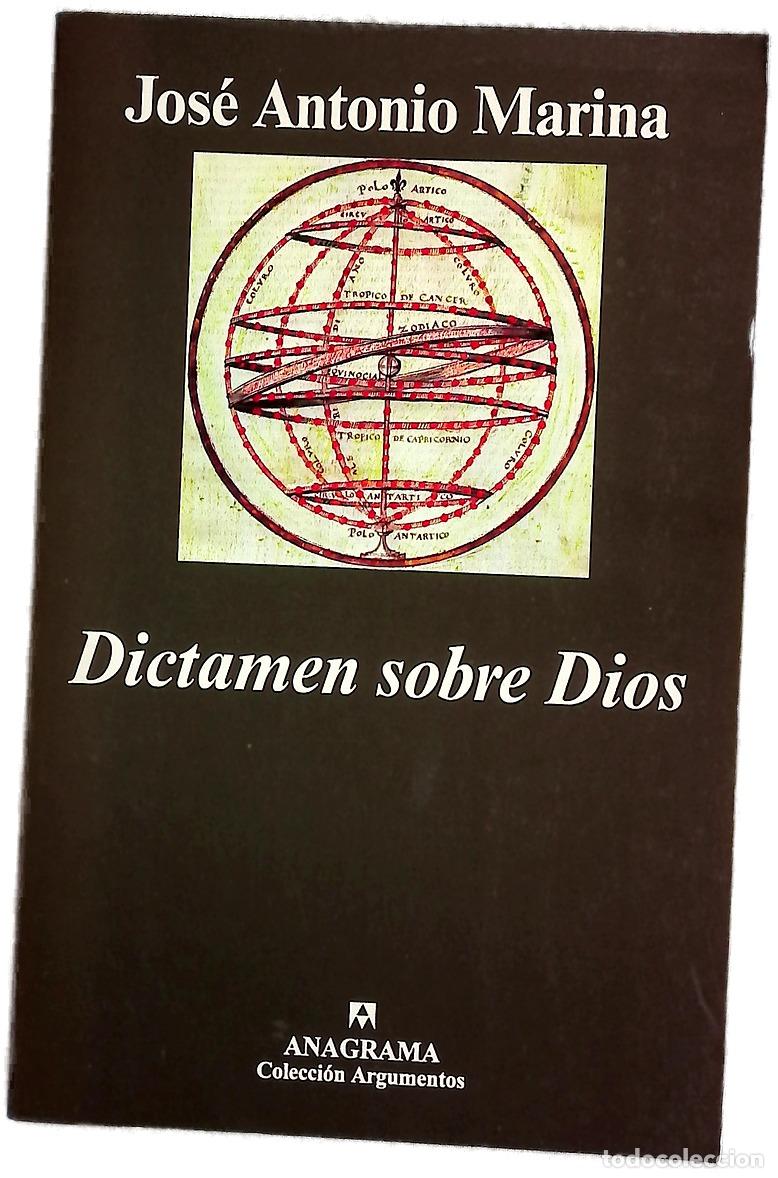 Libri di seconda mano: Dictamen sobre Dios - Marina, Jos&eacute; Antonio