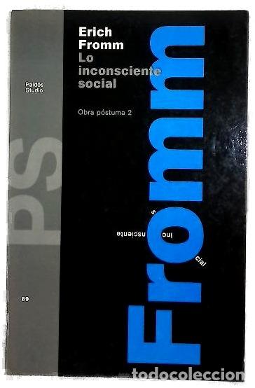 B&uuml;cher: Lo inconsciente social - Fromm, Erich; Funk, Rainer; Fuente Herrero, Eloy