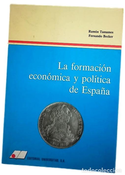 Libros: La formaci&oacute;n econ&oacute;mica y pol&iacute;tica de Espa&ntilde;a