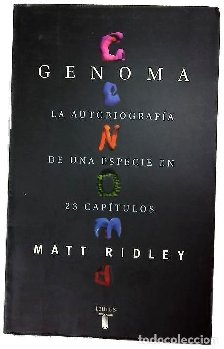 Libros: Genoma la autobiograf&iacute;a de una especie en 23 cap&iacute;tulos