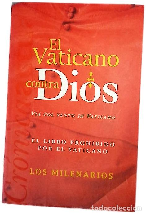 Libros: El Vaticano contra Dios Via col vento in Vaticano