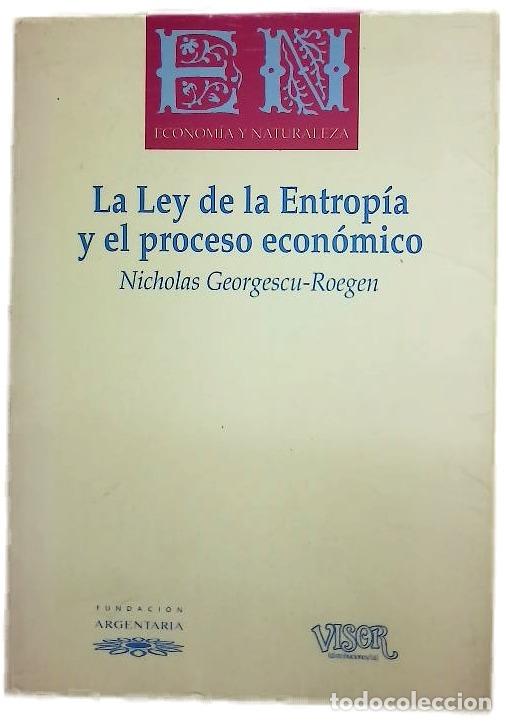 Libros: La ley de la entrop&iacute;a y el proceso econ&oacute;mico