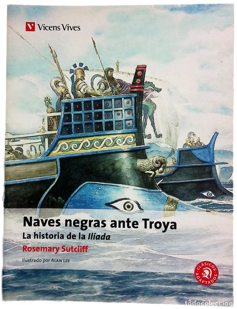 Libros: Naves negras ante troya - Sutcliff, Rosemary