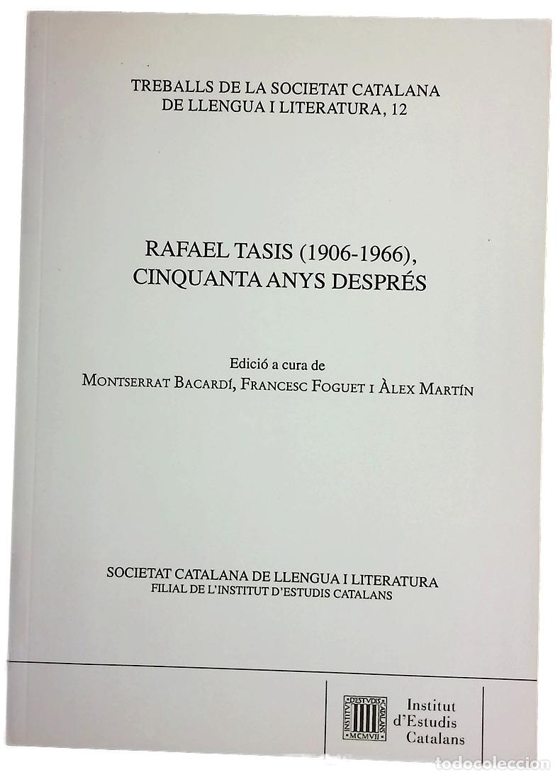 Libros: Rafael Tasis (1906-1966), cinquanta anys despr&eacute;s