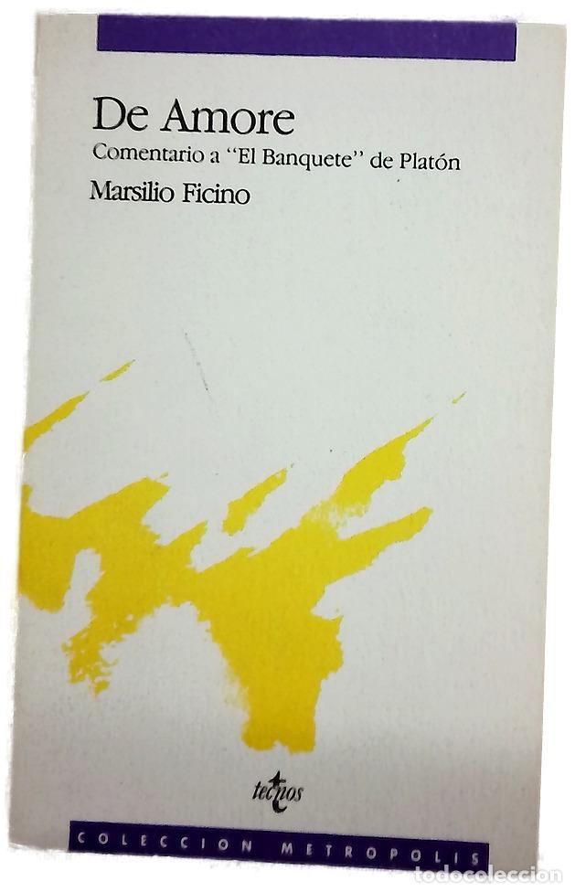 Libros: De amore comentario a &rdquo;El banquete&rdquo; de Plat&oacute;n