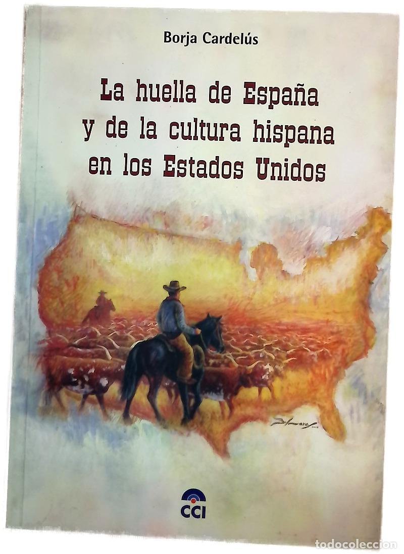 Libros: La huella de Espa&ntilde;a y de la cultura hispana en los Estados Unidos