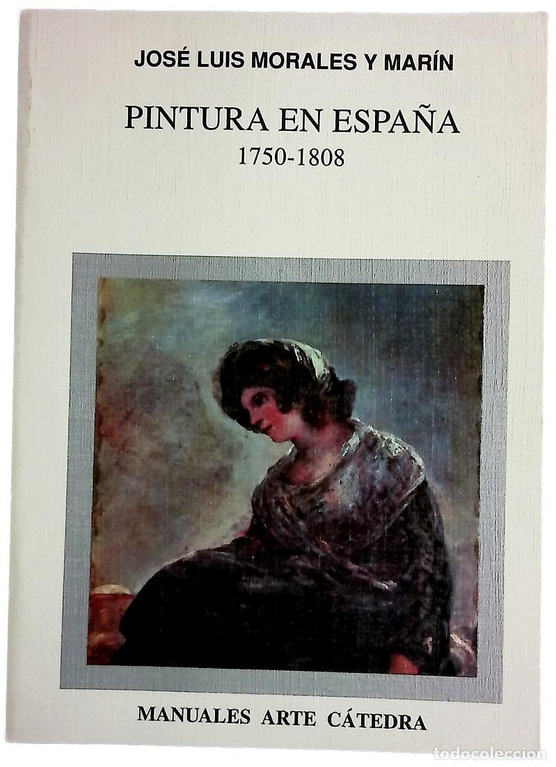 Libros: Pintura en Espa&ntilde;a, 1750-1808