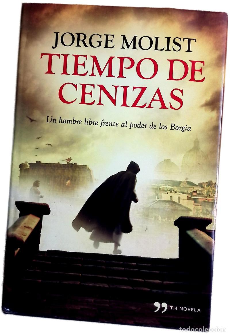 Libros: Tiempo de cenizas - Molist, Jorge