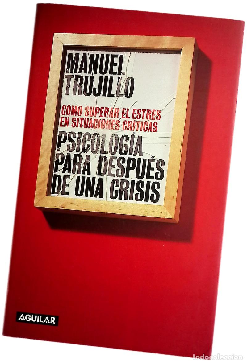 Libros: Psicolog&iacute;a para despu&eacute;s de una crisis