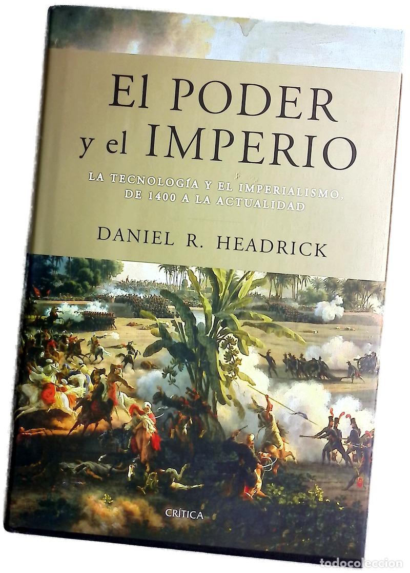 Libros: El poder y el imperio la tecnolog&iacute;a y el imperialismo, de 1400 a la actualidad