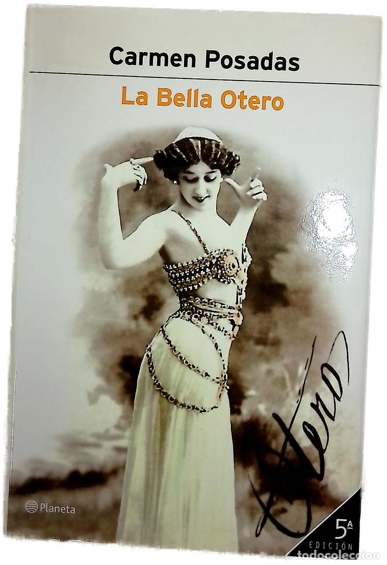 Libros: La Bella Otero - Posadas, Carmen