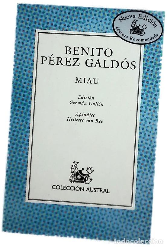 Libros: Miau - P&eacute;rez Gald&oacute;s, Benito; Gull&oacute;n, Germ&aacute;n