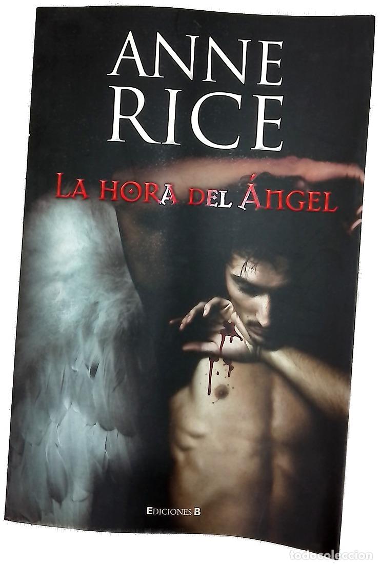 Libri di seconda mano: La hora del &aacute;ngel - Rice, Anne