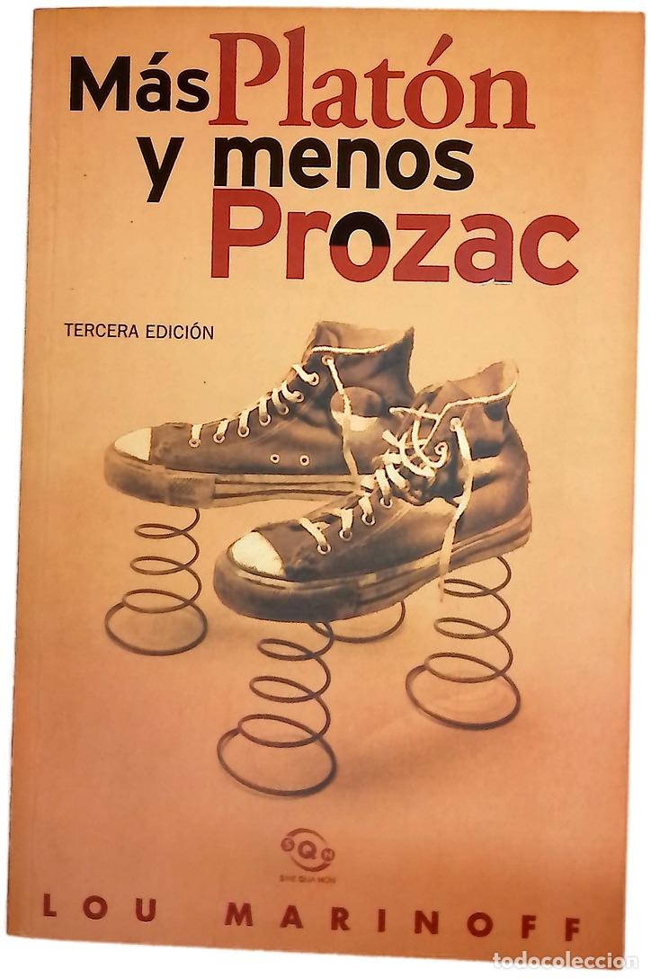 Libros: M&aacute;s Plat&oacute;n y menos Prozac filosof&iacute;a para la vida cotidiana
