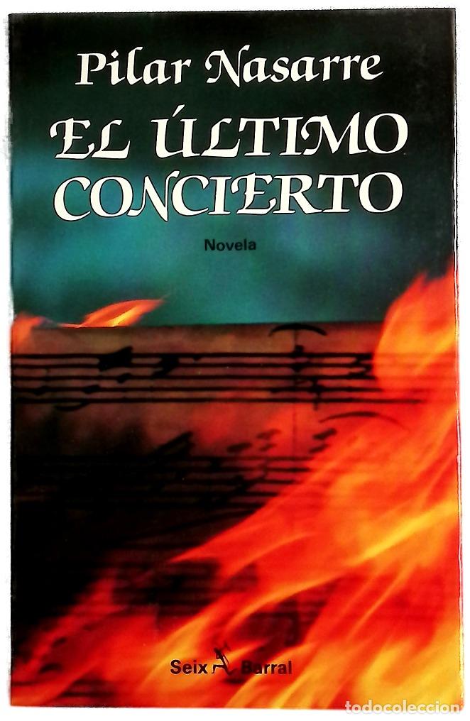 books: El &uacute;ltimo concierto - Nasarre, Pilar