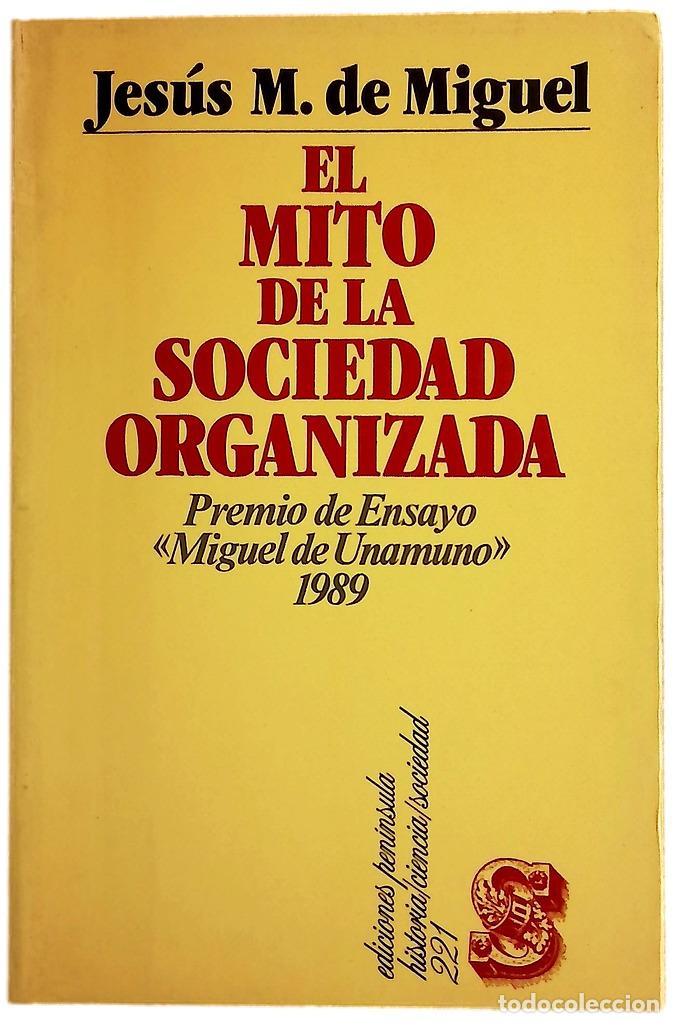 Livres: El mito de la sociedad organizada
