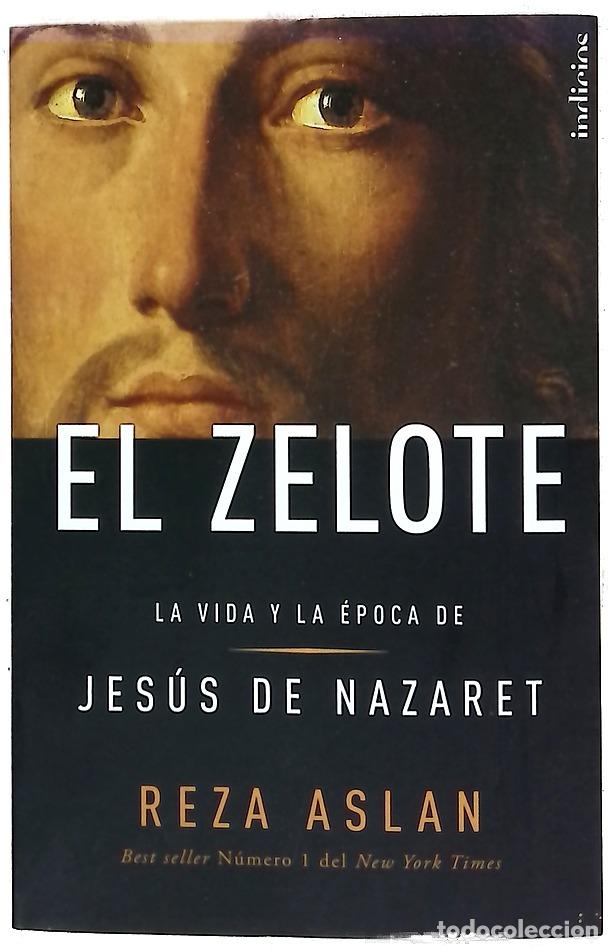 Livres: El zelote : la vida y la &eacute;poca de Jes&uacute;s de Nazaret