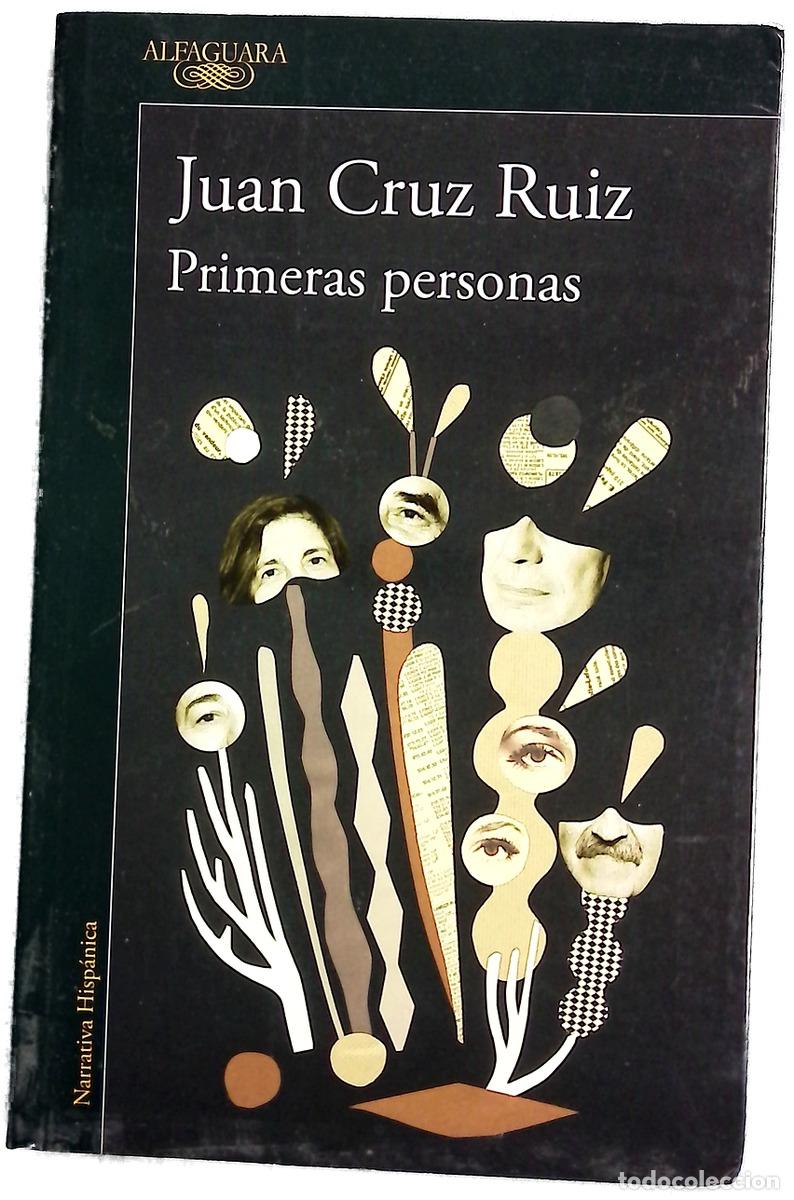 Livres: Primeras personas - Cruz Ruiz, Juan