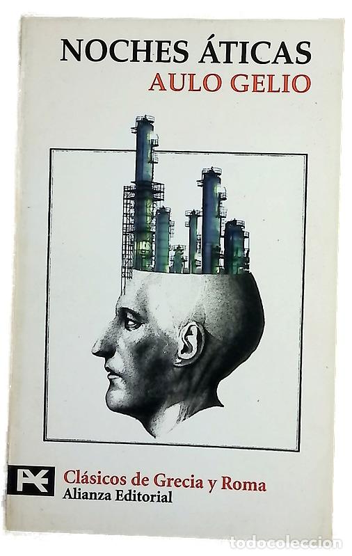 Libros: Noches &aacute;ticas antolog&iacute;a - Gelio, Aulo; Garc&iacute;a Jurado, Francisco