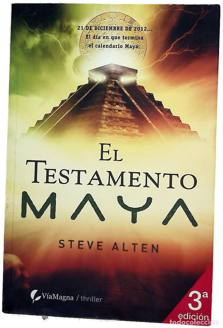 Libros: El testamento Maya - Alten, Steve