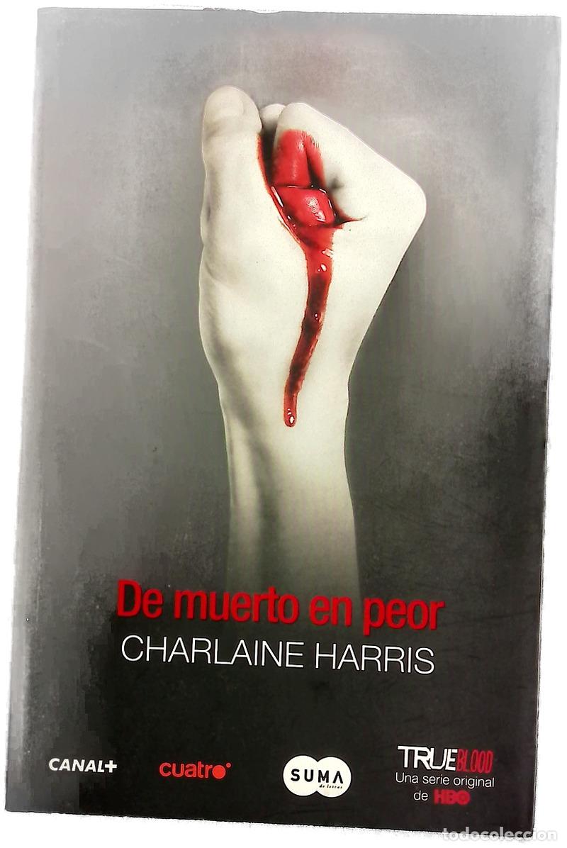 Libros: De muerto en peor - Harris, Charlaine