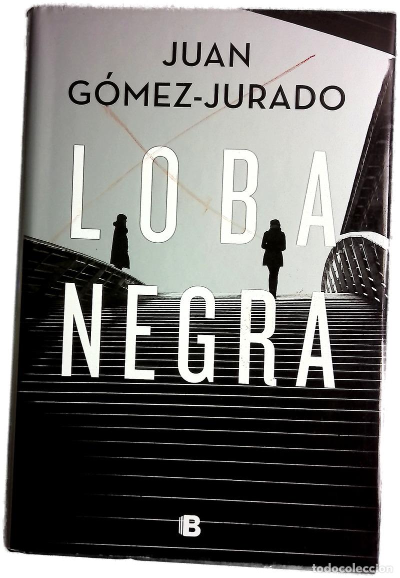 Libros: Loba negra - G&oacute;mez-Jurado, Juan; Ferriz, Fran