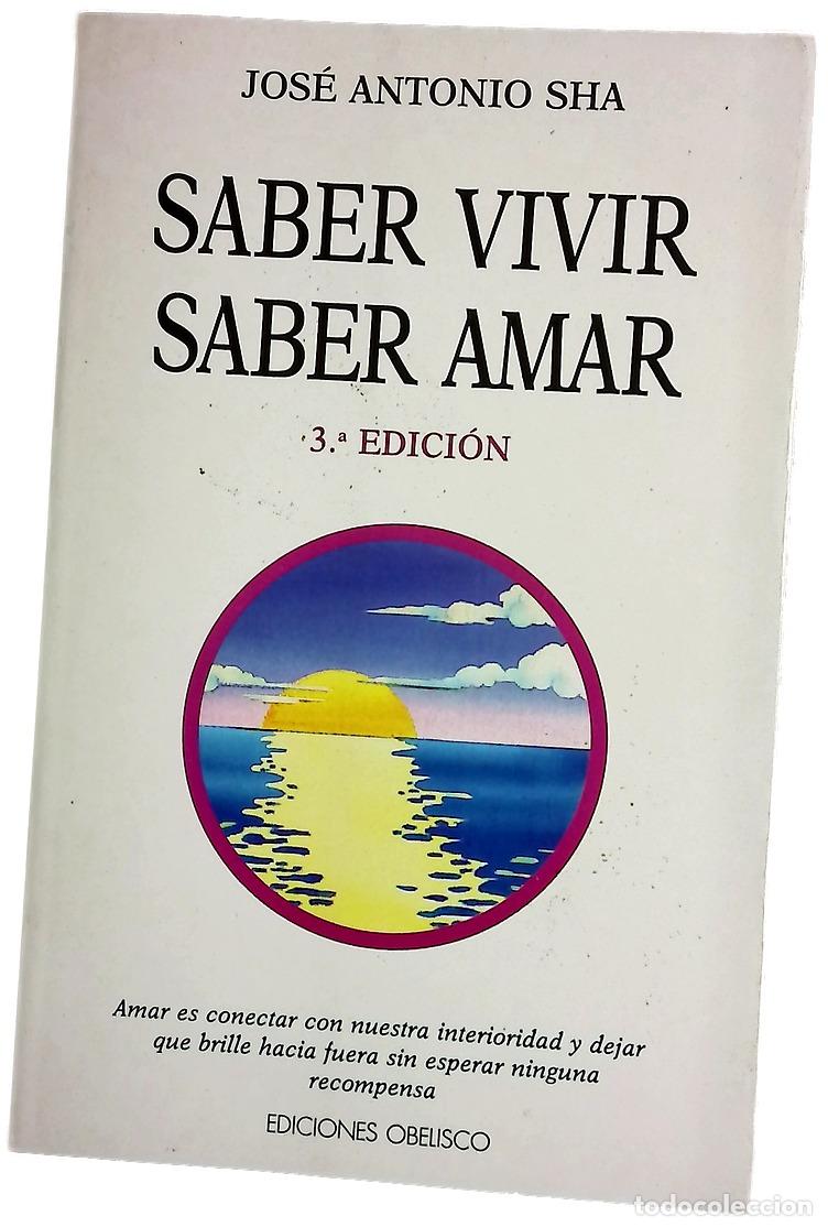 books: Saber vivir, saber amar - Sha, Jos&eacute; Antonio