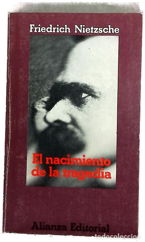 books: El nacimiento de la tragedia o Grecia y el pesimismo