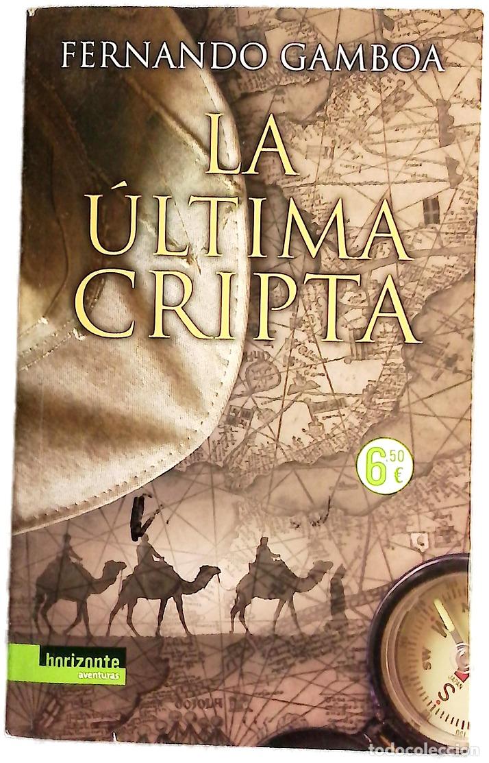 books: La &uacute;ltima cripta - Gamboa, Fernando