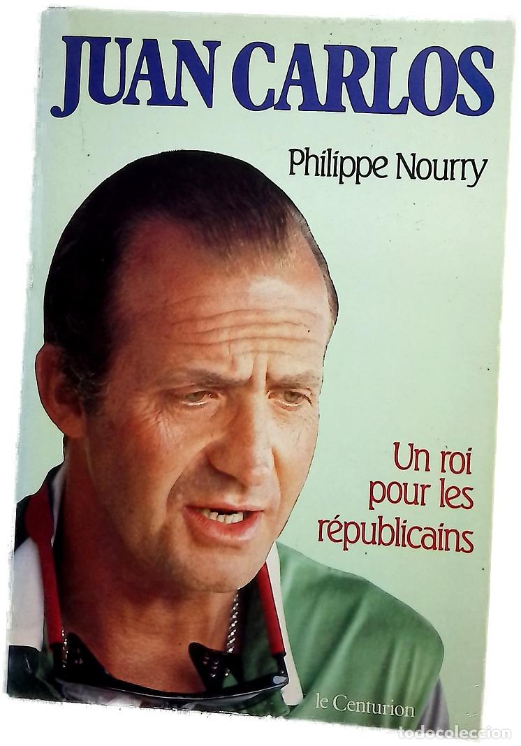 books: Juan Carlos, un roi pour les républicains