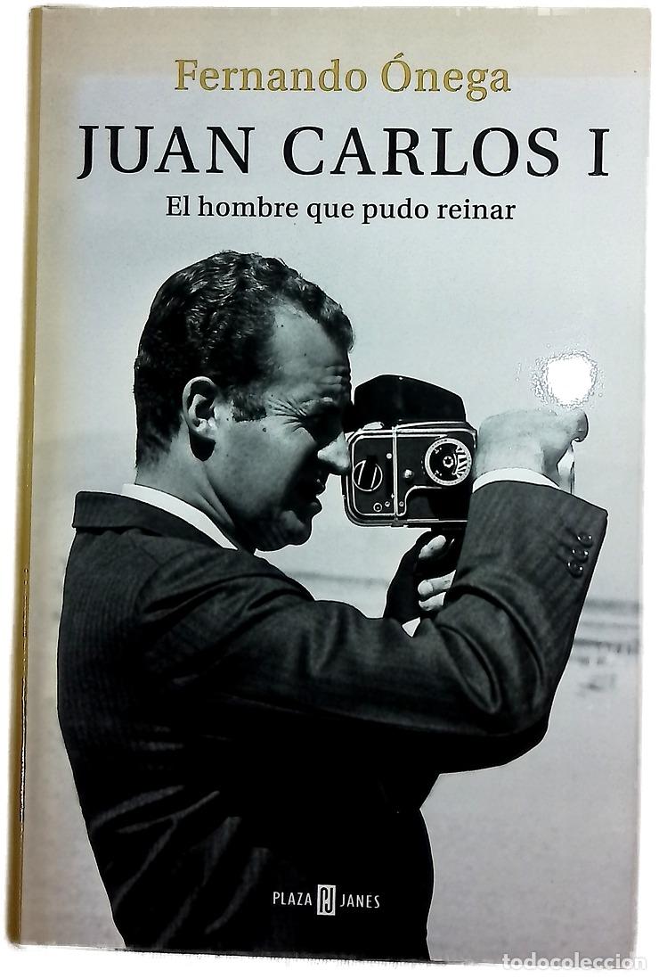 books: Juan Carlos I : el hombre que pudo reinar