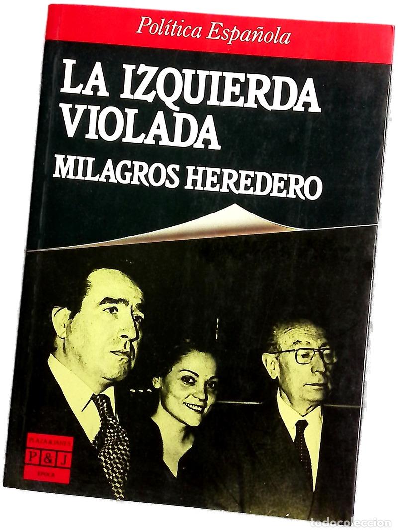 books: La izquierda violada - Heredero, Milagros