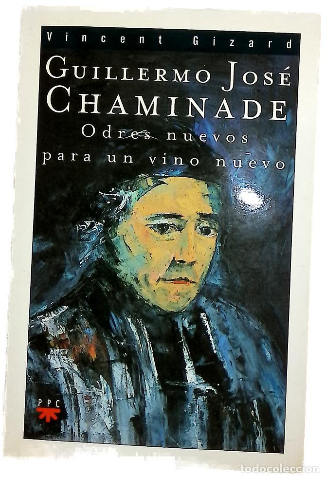 books: Guillermo Jos&eacute; Chaminade odres nuevos para un vino nuevo