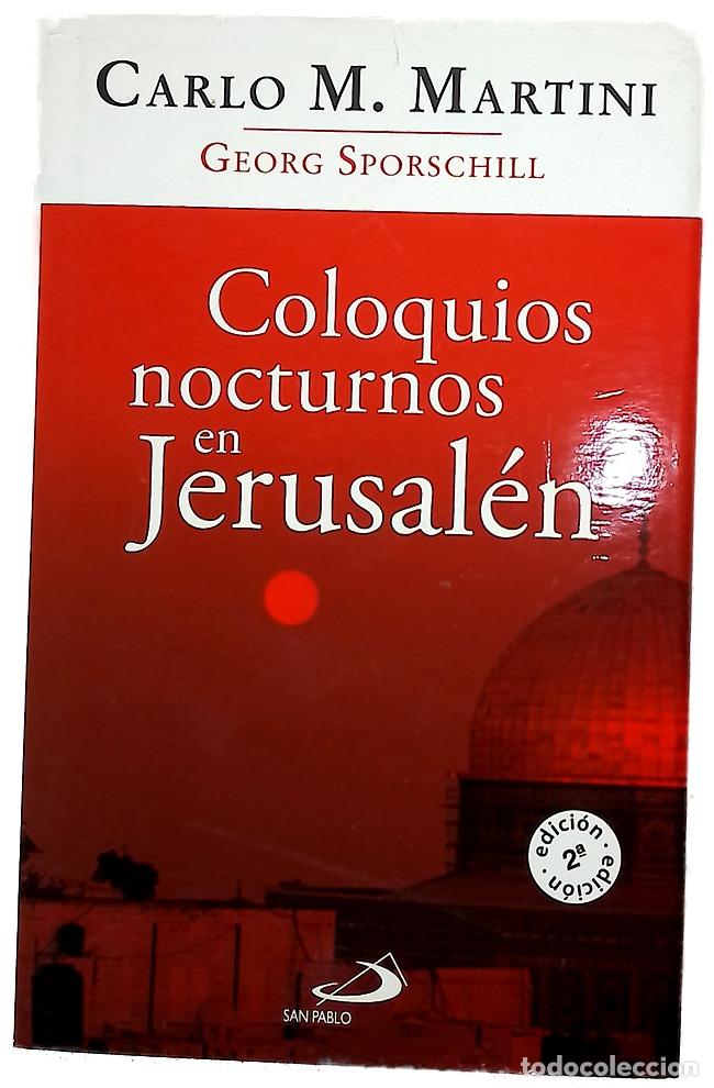 books: Coloquios nocturnos en Jerusal&eacute;n sobre el riesgo de la fe