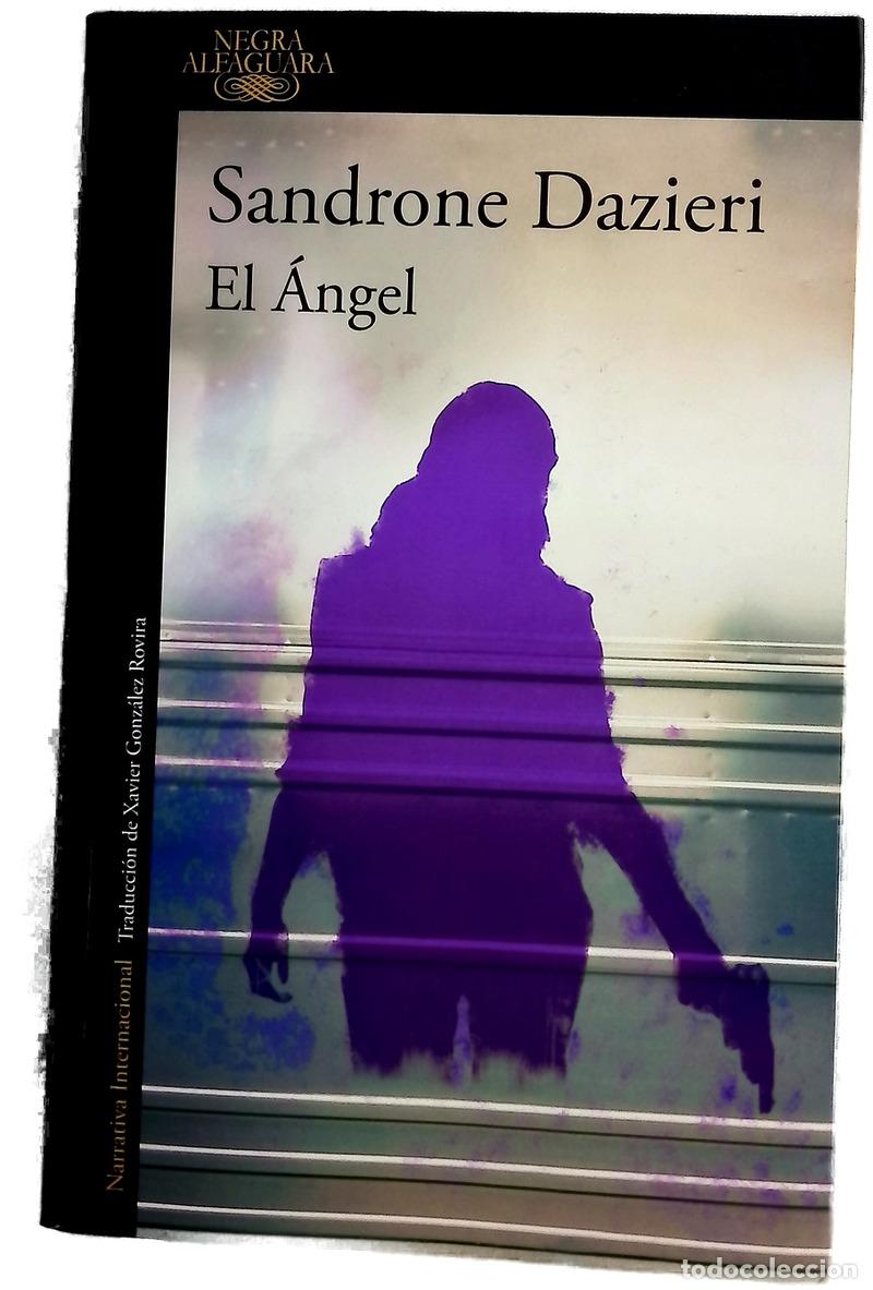 Libros: El &aacute;ngel - Dazieri, Sandrone; Gonz&aacute;lez Rovira, Xavier