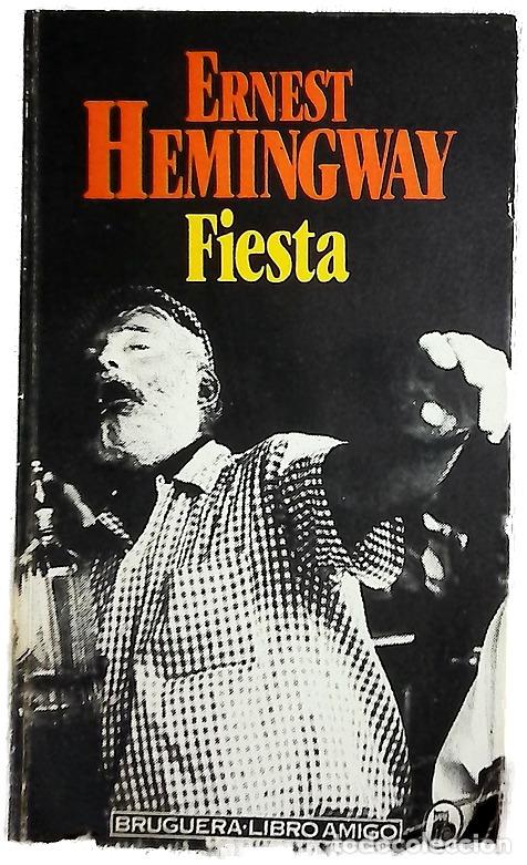 Libros: Fiesta - Hemingway, Ernest; Adsuar Ortega, Joaqu&iacute;n
