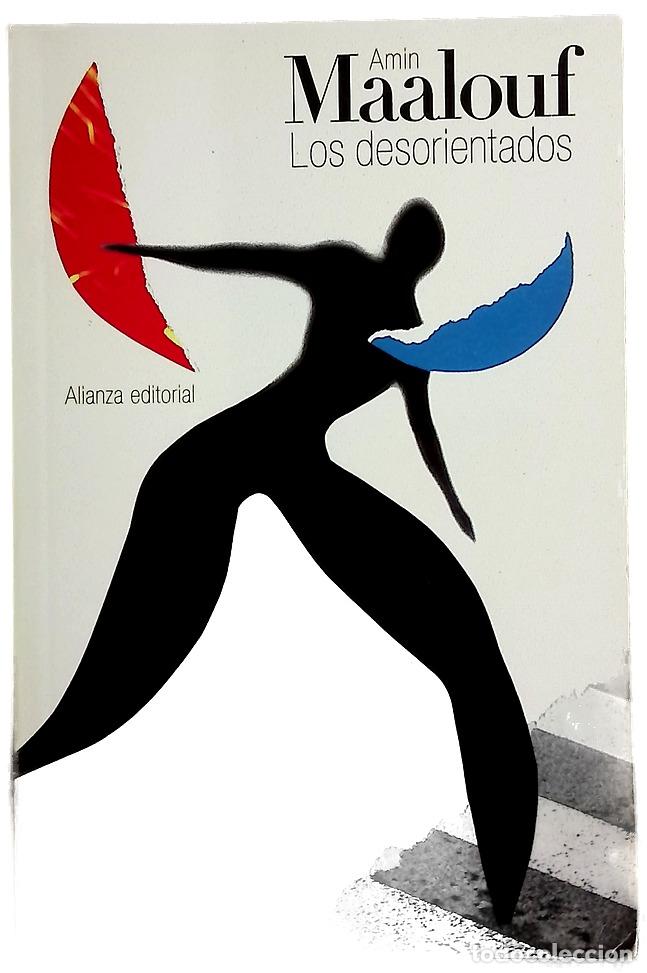 Libros: Los desorientados - Maalouf, Amin; Gallego Urrutia, Mar&iacute;a Teresa