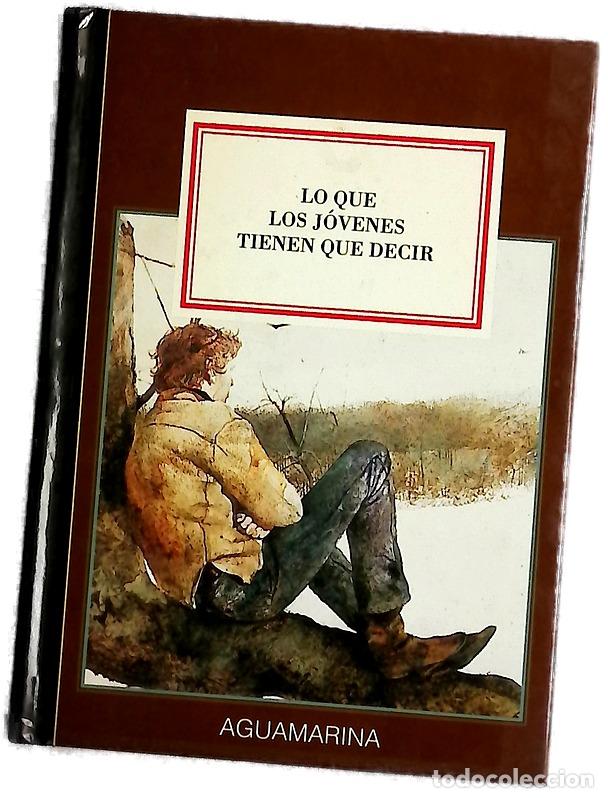 Libros: Lo que los j&oacute;venes tienen que decir