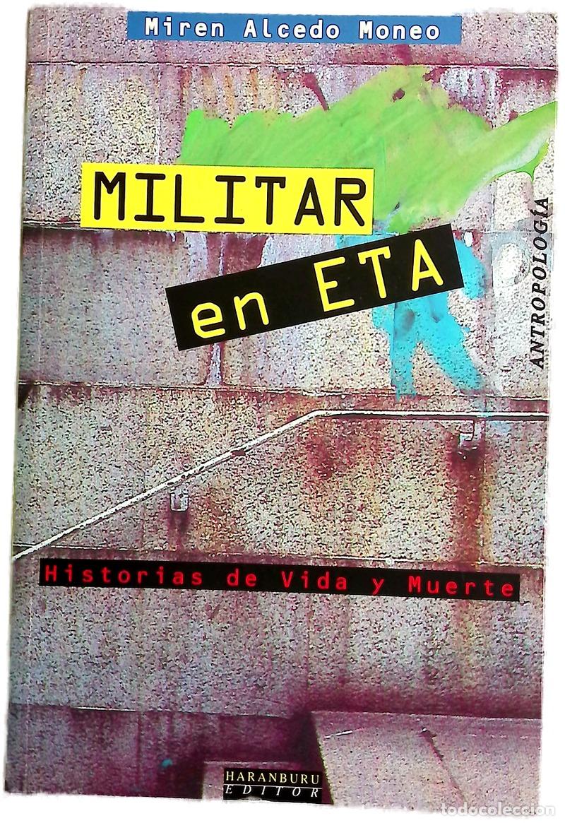Libros: Militar en ETA - Miren Alcedo Moneo