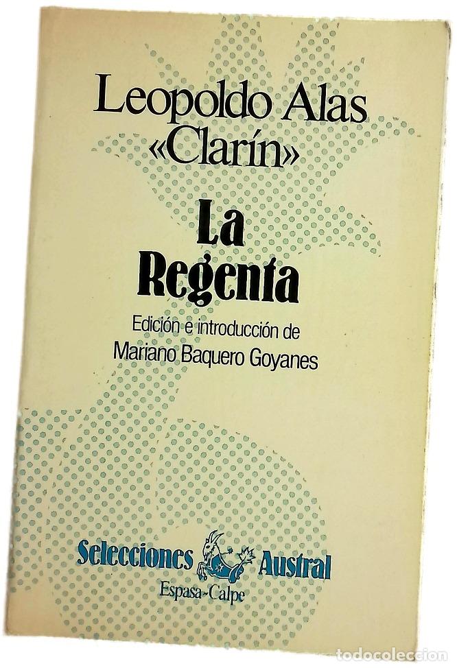 Livres: La Regenta - Alas, Leopoldo; Baquero Goyanes, Mariano