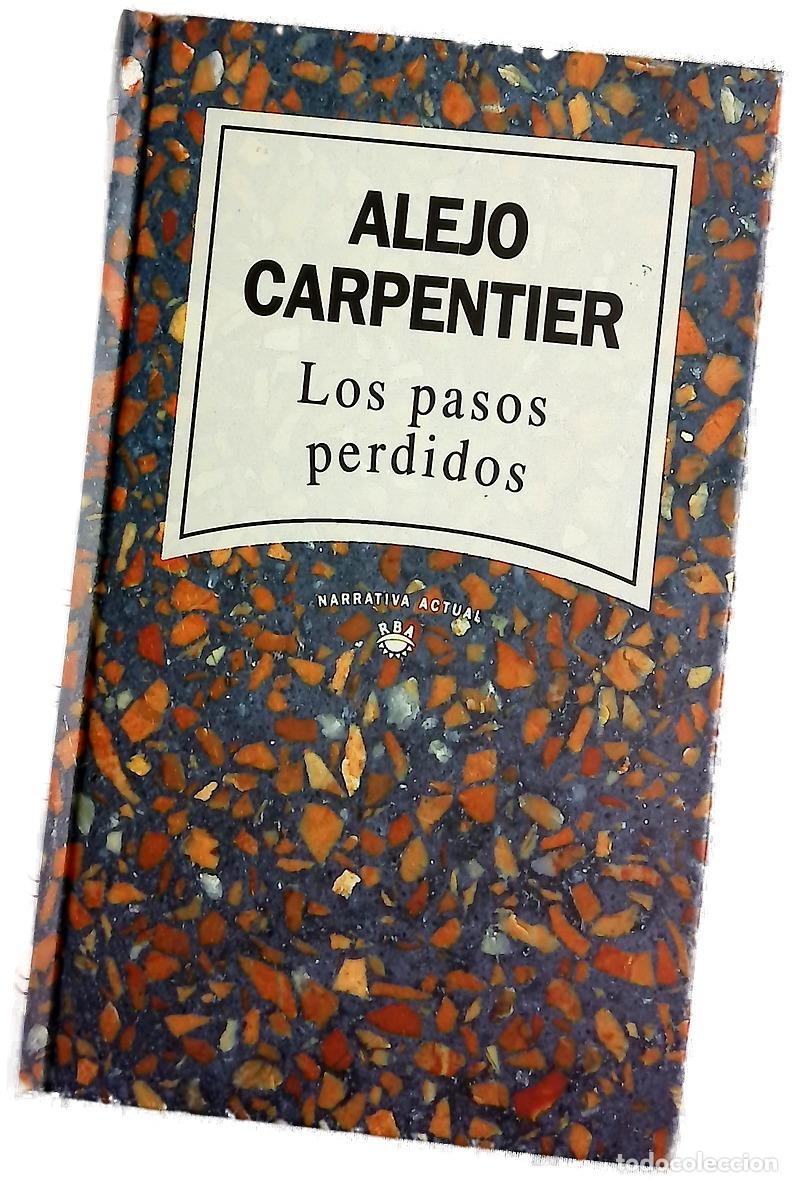 Livres: Los pasos perdidos - Carpentier, Alejo