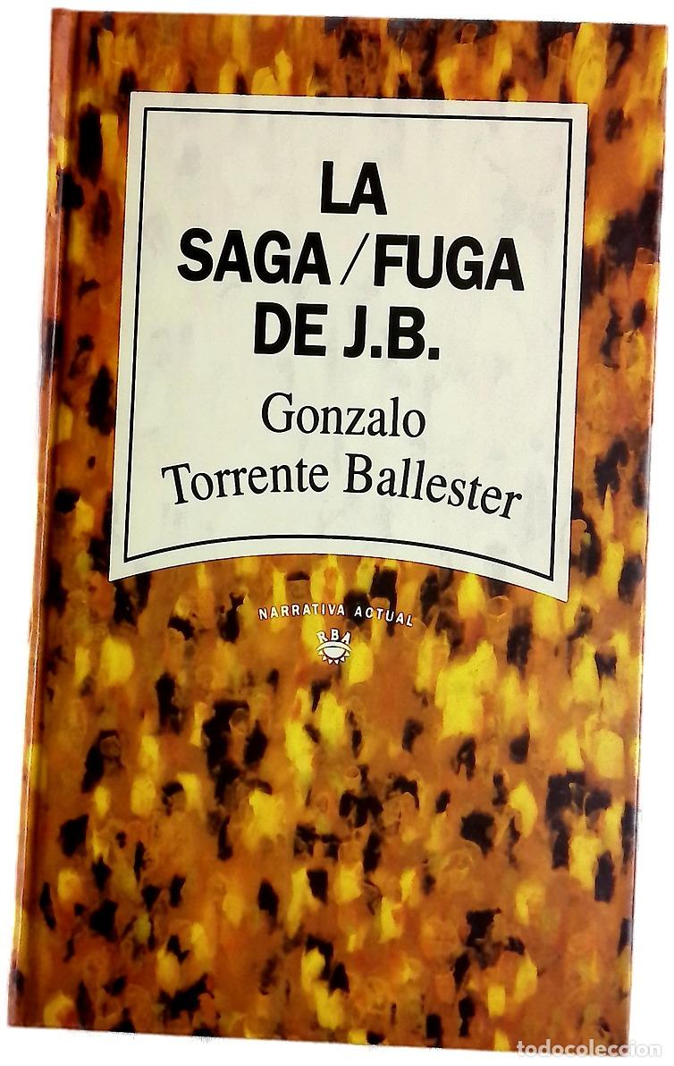 Livres: La saga/fuga de J.B. - Torrente Ballester, Gonzalo