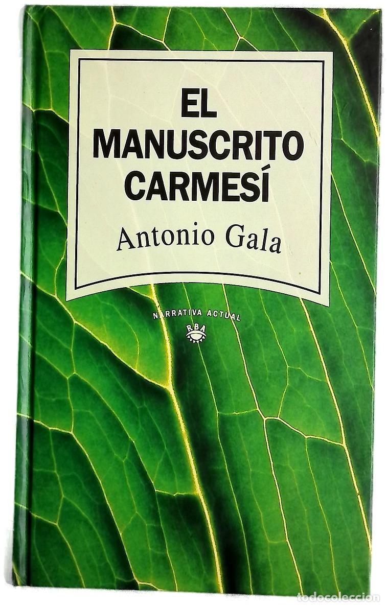 Livres: El manuscrito carmes&iacute; - Gala, Antonio