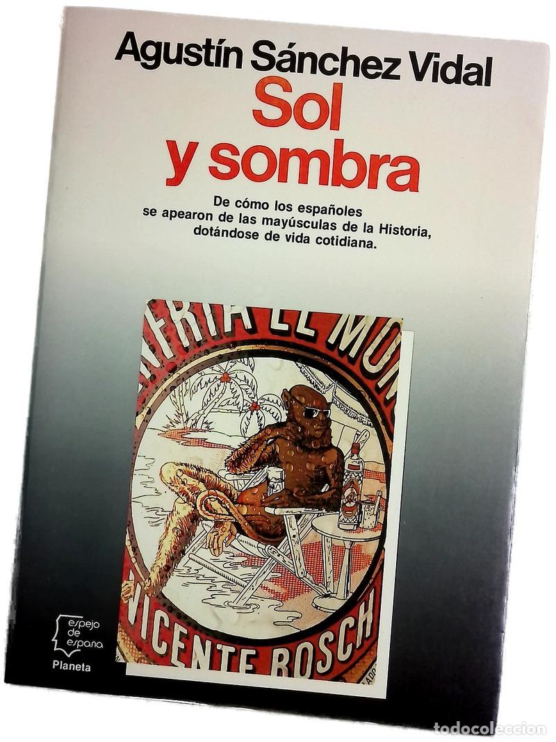 books: Sol y sombra - S&aacute;nchez Vidal, Agust&iacute;n