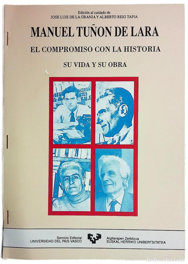 books: Manuel Tu&ntilde;&oacute;n de Lara, el compromiso con la historia su vida y su obra