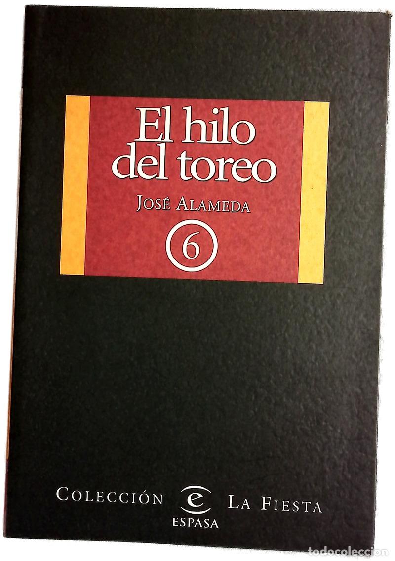 books: El hilo del toreo - Alameda, Jos&eacute;
