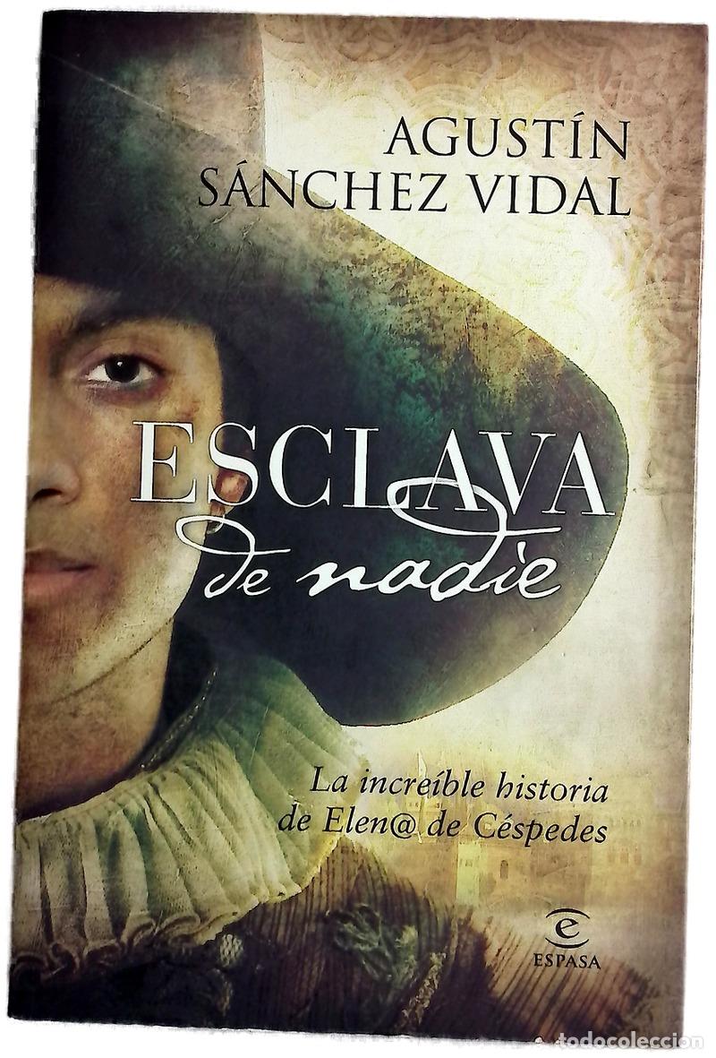 books: Esclava de nadie - S&aacute;nchez Vidal, Agust&iacute;n