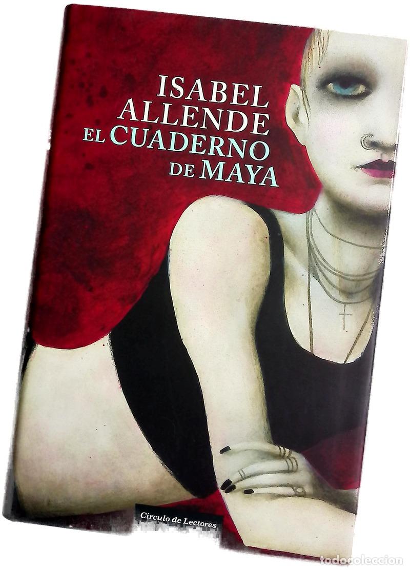 Libros: El cuaderno de Maya - Allende, Isabel